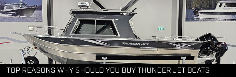 Top Reasons Why Should You Buy Thunder Jet Boats